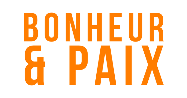 Bonheur & Paix